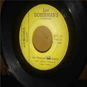 Los Doberman's De Huancayo - No Pongas Este Disco mp3 album