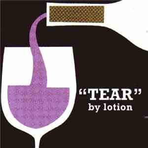 Lotion - Tear mp3 album