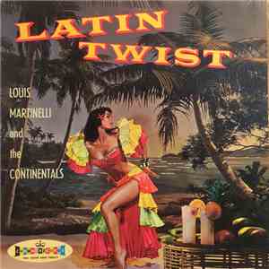 Louis Martinelli - Latin Twist mp3 album