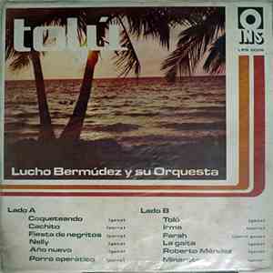Lucho Bermudez Y Su Orquesta - Tolu mp3 album