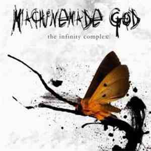 Machinemade God - The Infinity Complex mp3 album