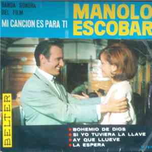 Manolo Escobar - Banda Sonora Del Film "Mi Cancion Es Para Ti" mp3 album