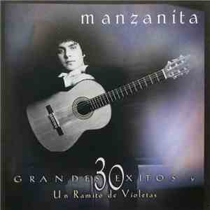 Manzanita - 30 Grandes Éxitos Y Un Ramito De Violetas mp3 album