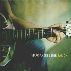 Marc-André Léger - Sail On mp3 album