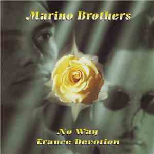 Marino Brothers - Trance Devotion mp3 album