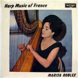 Marisa Robles - Harp Music Of France mp3 album