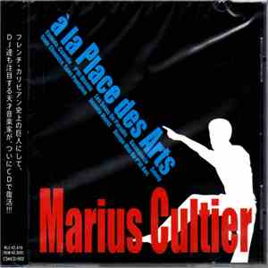 Marius Cultier - A La Place Des Arts. mp3 album