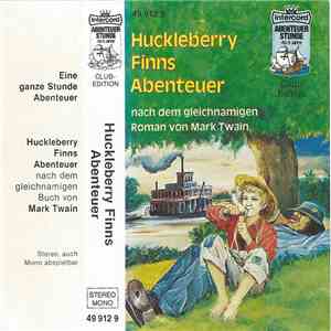 Mark Twain  - Huckleberry Finns Abenteuer mp3 album