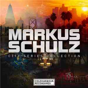 Markus Schulz - City Series Collection mp3 album