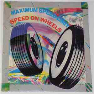 Maximum Speed Limit - Speed On Wheels mp3 album