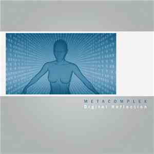 MetaComplex - Digital Reflection mp3 album