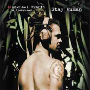 Michael Franti & Spearhead - Stay Human mp3 album