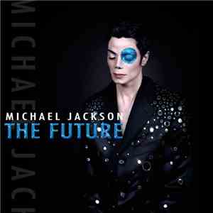 Michael Jackson - The Future mp3 album