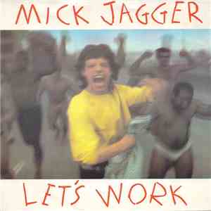 Mick Jagger - Let's Work mp3 album