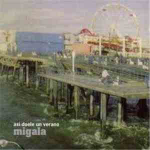 Migala - Así Duele Un Verano mp3 album