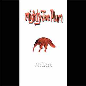 Mighty Joe Plum - Aardvark mp3 album