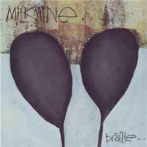 Milkmine - Braille mp3 album