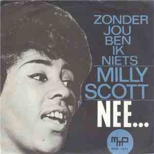 Milly Scott - Zonder Jou Ben Ik Niets mp3 album