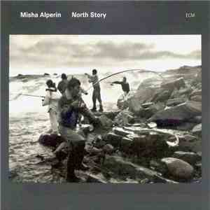 Misha Alperin - North Story mp3 album