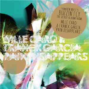 Mlle Caro & Franck Garcia - Pain Disappears mp3 album