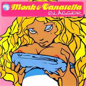 Monk & Canatella - Slagger mp3 album