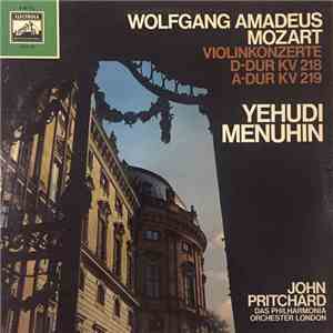 Mozart - Yehudi Menuhin - Violinkonzert D-Dur KV 218 / Violinkonzert A-Dur KV 219 mp3 album