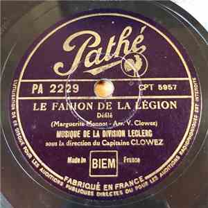 Musique de la Division Leclerc - Le Fanion De La Légion / Le Serment De Koufra mp3 album