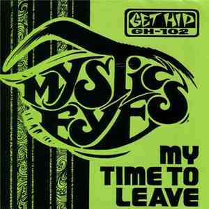 Mystic Eyes  - My Time To Leave mp3 album
