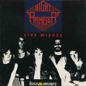 Night Ranger - Live Wishes Los Angeles '86 mp3 album