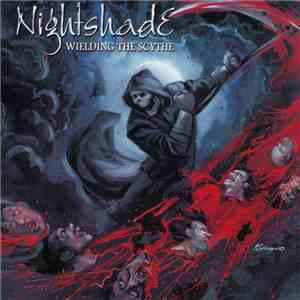 Nightshade  - Wielding The Scythe mp3 album