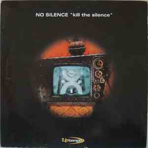 No Silence - Kill The Silence mp3 album