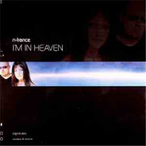 N-Trance - I'm In Heaven mp3 album