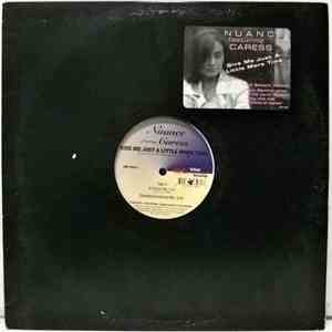 Nuance  Featuring Caress  - Give Me A Little More Time mp3 album
