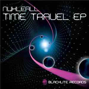 Nukleall - Time Travel EP mp3 album
