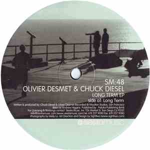 Olivier Desmet & Chuck Diesel - Long Term EP mp3 album