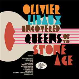 Olivier Libaux - Uncovered Queens Of The Stone Age mp3 album