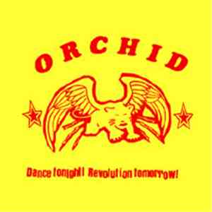 Orchid - Dance Tonight! Revolution Tomorrow! mp3 album