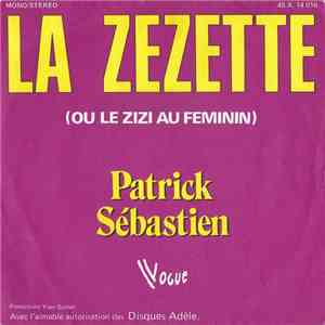Patrick Sébastien - La Zézette mp3 album