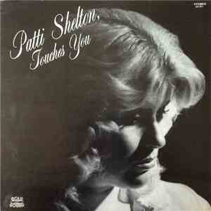 Patti Shelton - Touches You mp3 album