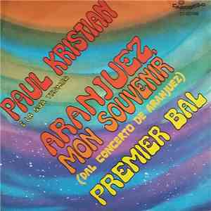 Paul Kristian E La Sua Tromba - Aranjuez, Mon Souvenir (Dal Concerto De Aranjuez) / Premier Bal mp3 album