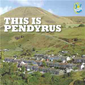 Pendyrus Male Choir - This is Pendyrus mp3 album