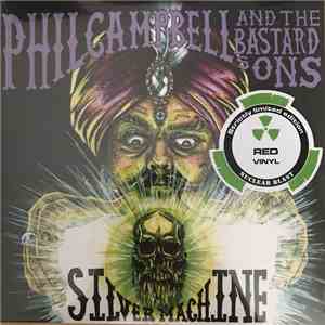 Phil Campbell & The Bastard Sons - Silver Machine mp3 album