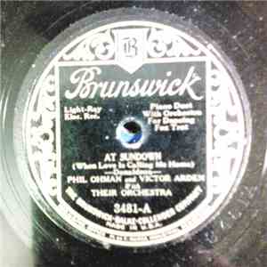 Phil Ohman And Victor Arden With Their Orchestra - At Sundown / South Wind mp3 album