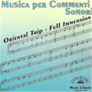 Piero Montanari, Fabrizio Fornaci - Oriental Trip - Full Immersion mp3 album