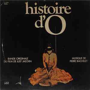 Pierre Bachelet - Histoire D'O - Bande Originale Du Film mp3 album