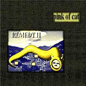 pink of cat - Remedy II mp3 album