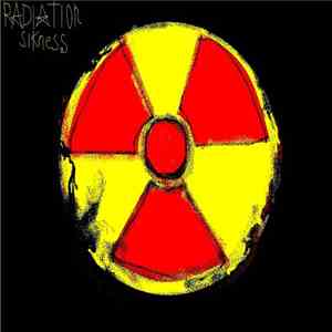 П/Н - Radiation Sickness mp3 album