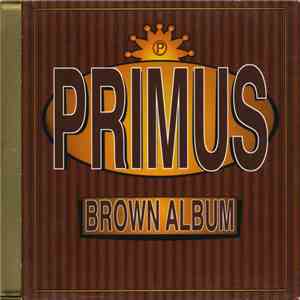 Primus - Brown Album mp3 album