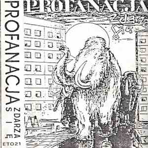 Profanacja - Zdarza Się mp3 album