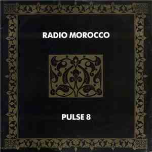 Pulse 8 - Radio Morocco mp3 album